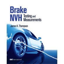 Brake NVH: Testing and Measurements